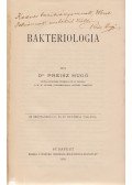 Dr. Preisz Hugó - Bakteriologia (Dedikált)