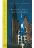 Váradi László,Várnagy Péter - Kultúra és képzés jogi szabályozása