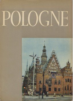 Skrzypek, Eugeniusz, Ordynski, Wlodzimierz - La Pologne en images Skrzypek, Eugeniusz, Ordynski, Wlodzimierz - La Pologne en images, Varsó 0 antikvár könyv