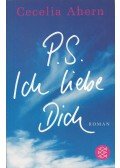 Cecelia Ahern - P.S. Ich liebe Dich