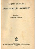 Jacques Bainville - Franciaország története