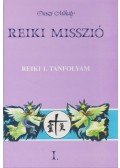 Oroszi Mihály - Reiki misszió (dedikált)