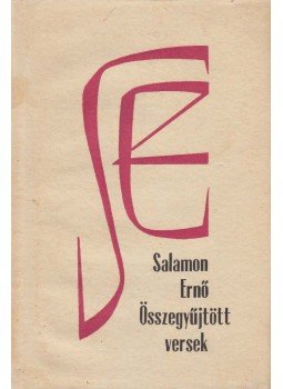 Salamon Ernő - Összegyűjtött versek Salamon Ernő - Összegyűjtött versek, Bukarest 1966 antikvár könyv