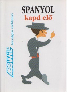 O'Niel V. Som - Spanyol kapd elő O'Niel V. Som - Spanyol kapd elő, Budapest 2010 antikvár könyv