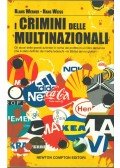 Werner, Klaus,Hans Weiss - I crimini delle multinazionali