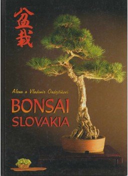 Alena Ondejcíks, Vladimír Ondejcíks - Bonsai Slovakia Alena Ondejcíks, Vladimír Ondejcíks - Bonsai Slovakia, 0 antikvár könyv