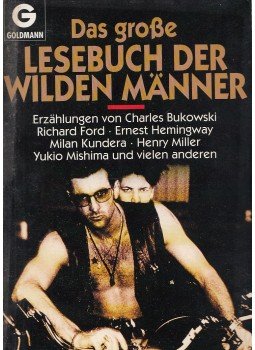 Genzler, Ulrich - Das große Lesebuch der wilden Männer Genzler, Ulrich - Das große Lesebuch der wilden Männer, München 1992 antikvár könyv