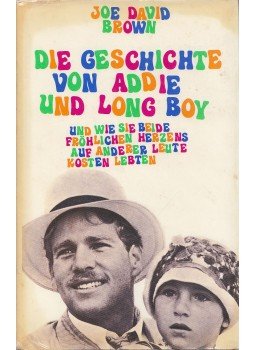 BROWN, JOE DAVID - Die Geschichte von Addie und Long Boy BROWN, JOE DAVID - Die Geschichte von Addie und Long Boy, Reinbek 1972 antikvár könyv