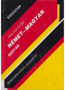 Halász Előd - Német-magyar szótár, Budapest 2001 antikvár könyv