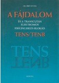 Bíró István - A fájdalom és a transcutan elektromos idegingerlés-blokád