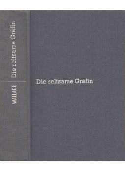 Edgar Wallace - Die seltsame Gräfin / Die blaue Hand Edgar Wallace - Die seltsame Gräfin / Die blaue Hand, Wien 0 antikvár könyv