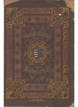  - Kalauz az Orsz. Magy. Iparművészeti Muzeum részéről rendezett könyvkiállításhoz, Budapest 1882 antikvár könyv