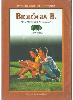 Kovács István, Victor András - Biológia 8 Kovács István, Victor András - Biológia 8, 2005 antikvár könyv
