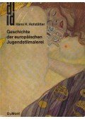 Hans H. Hofstätter - Geschichte der europäischen Jugendstilmalerei