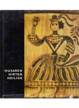 Fél Edit, Hofer Tamás - Husaren, Hirten, Heilige Fél Edit, Hofer Tamás - Husaren, Hirten, Heilige, Budapest 1966 antikvár könyv
