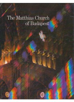 Gink Károly, Czagány István - The Matthias Church of Budapest, Budapest 1984 antikvár könyv