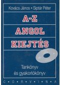 Kovács János,Siptár Péter - A-Z angol kiejtés