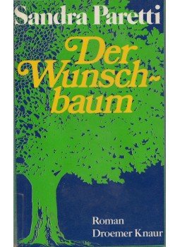 Paretti, Sandra - Der Wunschbaum Paretti, Sandra - Der Wunschbaum, Locarno 0 antikvár könyv