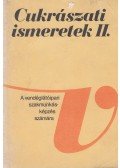 Dunszt Károly - Cukrászati ismeretek II.