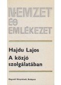 Hajdu Lajos - A közjó szolgálatában