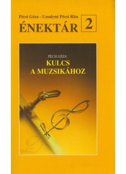 Pécsi Géza, Uzsalyné Pécsi Rita - Énektár 2., Pécs 2011 antikvár könyv