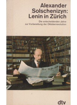 Solschenizyn, Alexander - Lenin in Zürich, München 1984 antikvár könyv