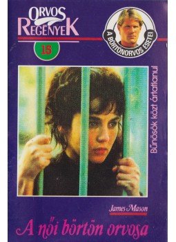 James Mason - A női börtön orvosa, Budapest 1991 antikvár könyv