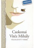 Csokonai Vitéz Mihály - Csokonai Vitéz Mihály válogatott versei