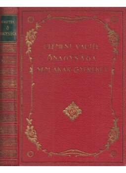 Clément Vautel - Őnagysága nem akar gyereket, Budapest 0 antikvár könyv
