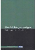 Kiss Hubert János (szerk.),Pintér Ágnes (szerk.) - Kísérleti közgazdaságtan szöveggyűjtemény