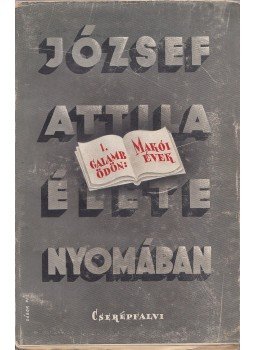 Galamb Ödön - Makói évek, Budapest 1941 antikvár könyv