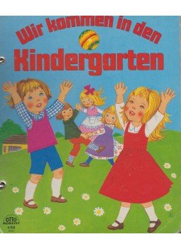  - Wir kommen in den Kindergarten, Vienna 0 antikvár könyv