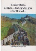 Ecsedy Ildikó - A kínai történelem rejtelmei