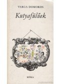 Varga Domokos - Kutyafülűek