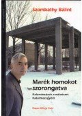 Szombathy Bálint - Marék homokot szorongatva