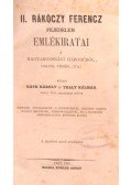 Ráth Károly,Thaly Kálmán - II. Rákóczy Ferencz fejedelem emlékiratai a magyarországi háborúról, 1703-tól végéig. (1711.)