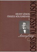 Arany János - Arany János összes költeményei I-II.