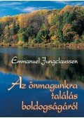 Jungclaussen E. - Azönmagunkra találás boldogságáról