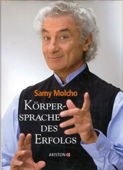 Samy Molcho - Körpersprache des Erfolgs, München 2016 antikvár könyv