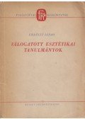 Erdélyi János - Válogatott esztétikai tanulmányok