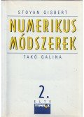 Stoyan Gisbert,Takó Galina - Numerikus módszerek 2.