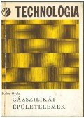 Fodor Gyula - Gázszilikát épületelemek