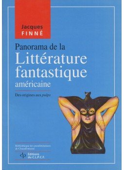 Jacques Finné - Panorama de la littérature fantastique américaine,  1993 antikvár könyv