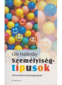 Ole Hallesby - Személyiségtípusok Ole Hallesby - Személyiségtípusok, Budapest 2009 antikvár könyv