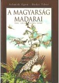 Schmidt Egon,Budai Tibor - A magyarság madarai