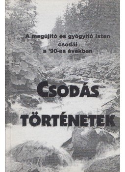 Sipos (S) Gyula - Csodás történetek Sipos (S) Gyula - Csodás történetek, 1999 antikvár könyv