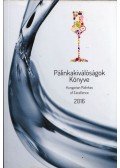Domján Zsuzsanna,Kielmayer Kristian,Szöllősi Edit - Pálinkakiválóságok Könyve 2016