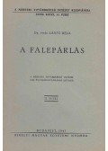 Lányi Béla - A falepárlás