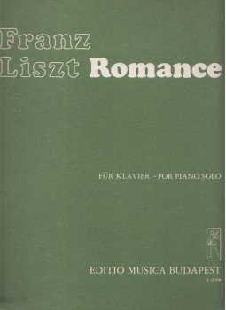 Sulyok Imre, Mező Imre, Zempléni Kornél - Franz Liszt: Romance Sulyok Imre, Mező Imre, Zempléni Kornél - Franz Liszt: Romance, Budapest 1985 antikvár könyv