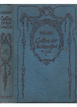 Heller Frank - Collin úr kalandjai, Budapest 1919 antikvár könyv